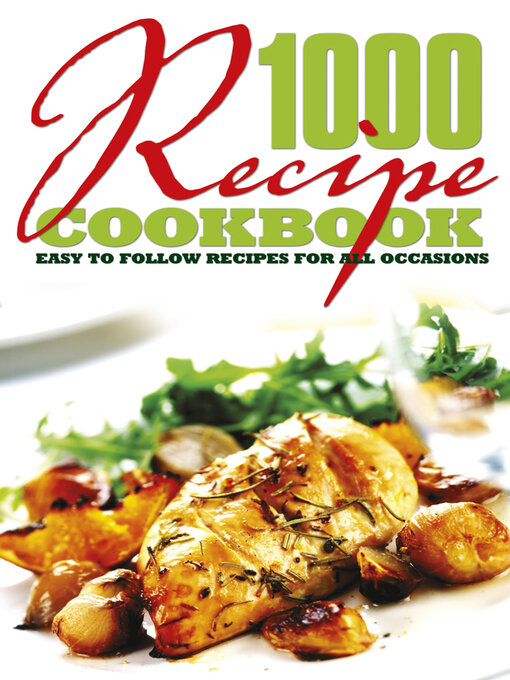 Title details for 1000 Recipe Cookbook by Arcturus Publishing - Available